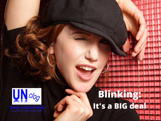 Blinking: It's a BIG Deal!